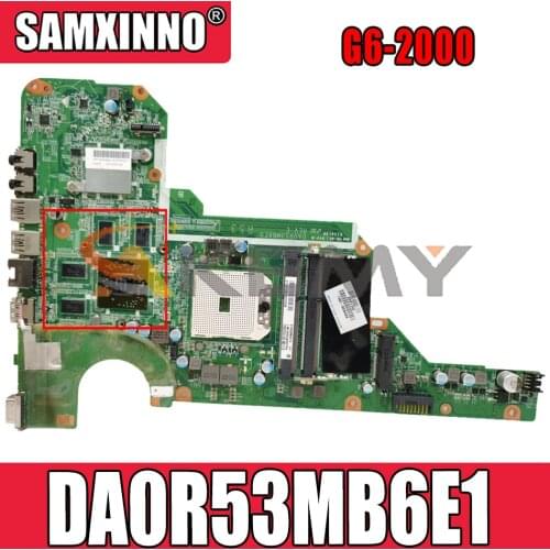 683030-501 683030-601 Laptop motherboard For HP Pavilion G6-2000 Notebook Mainboard DA0R53MB6E1 216-0833000 DDR3
