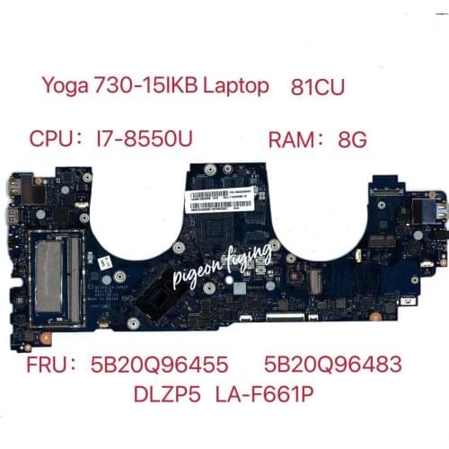 For Ideapad Yoga 730-15IKB Laptop Motherboaed CPU:I7-8550U UAM RAM:8G LA-F661P FRU:5B20Q96455 5B20Q96483 100% Test Ok