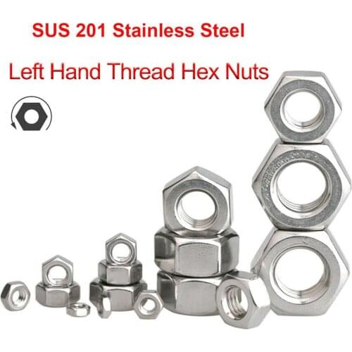 M4~M20 Metric Left Hand Thread Hex Nut 201 Stainless Steel Reverse Thread Hex Hexagon Nuts Left Tooth Nuts