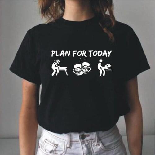 Carpenter Day Plan Build Beer Sex Funny T Shirt Women Tops Summer Short Sleeve Tee Shirt Femme Harajuku Casual Camiseta Mujer