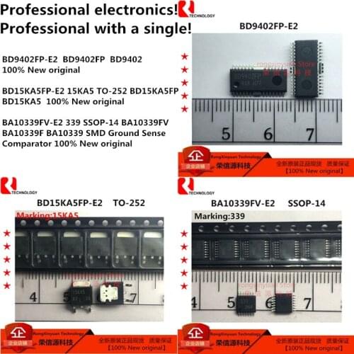 BD9402FP-E2 BD9402FP BD9402 BD15KA5FP-E2 15KA5 BD15KA5FP BD15KA5 BA10339FV-E2 339 BA10339FV BA10339F BA10339 100% New original