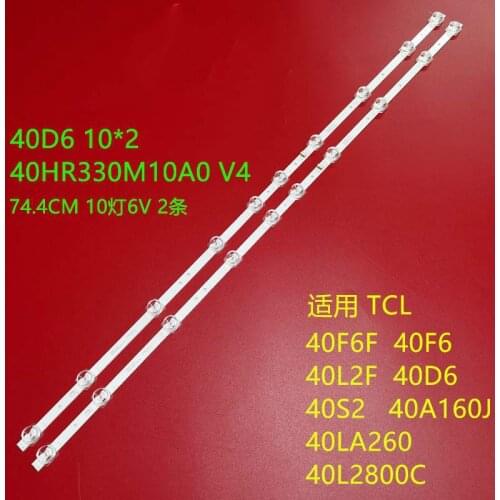 2 pcs/set LED backlight Strip for TCL 40S6500FS 40S6500 40F6F 40L2F 40D6 10X2 40HR330M10A0 V4 4C-LB4010-HR01J