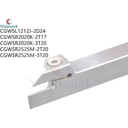 1pc CGWSL1212J-2D24 Grooving Turning Tool Holder CGWSR2020K-3T20 CNC Lathe Tool CGWSR2525M-2T20 CGWSR2525M-3T20 Tool Arbor CGWSR