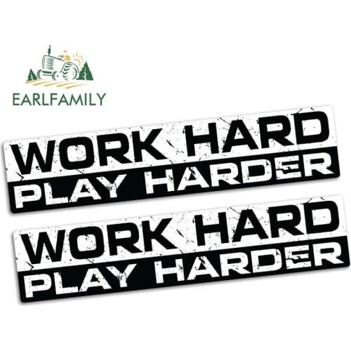EARLFAMILY 15cm x 3.2cm WORK HARD Play Harder Sticker Vinyl JDM Car Race Truck Fast Window Speed Decal Car Stickers 2pcs