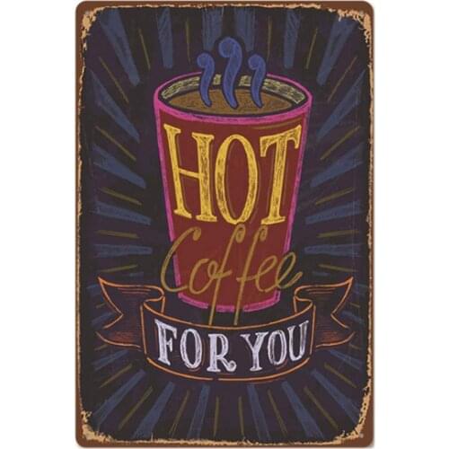 Hot Coffee for You Retro Metal Tin Sign Plaque Poster Wall Decor Art Shabby Chic Gift