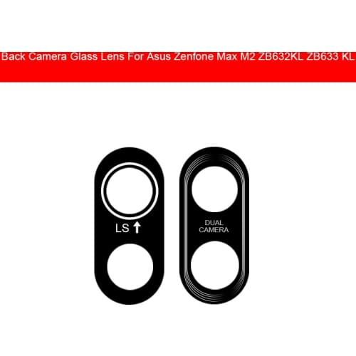 Rear Glass Lens Cover For ASUS ZENFONE MAX M2 ZB632KL ZB633KL Main Back Camera Lens Glass With Sticker Replacement Repair Parts