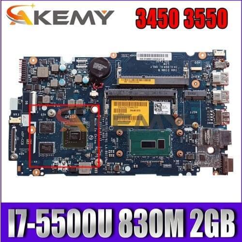 Akemy I7-5500U 830M(2GB) FOR Dell Latitude 3450 3550 Laptop Motherboard ZAL50 51 60 61 LA-B072P Mainboard 100%Tested