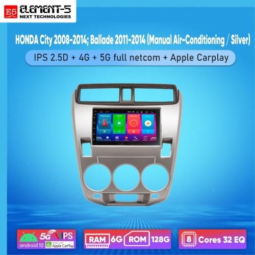 ELEMENT-5 7" 2G+32G Android 10 4G WIFI RDS DSP Car Radio For HONDA City 2008-2014; Ballade 2011-2014 Navigation GPS HIFI