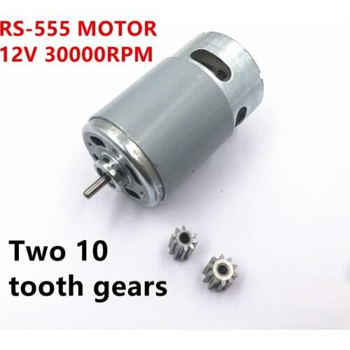 DC motor RS555 High Torque Micro Motor 555 12V Brush motor 12V 30000rpm with two Two 10 tooth gears