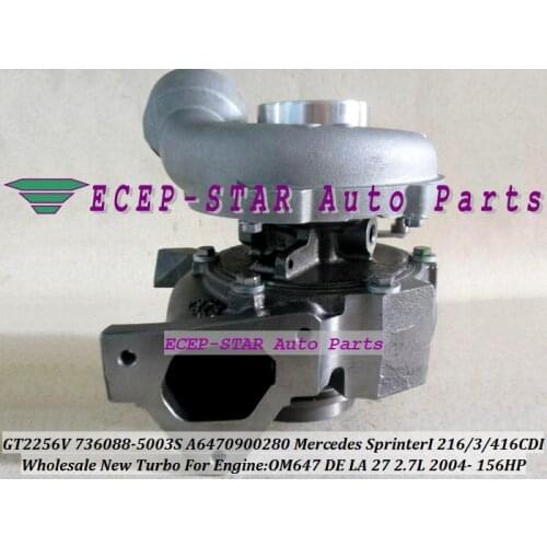 Free Ship GT2256VK 736088 6470900280 736088-0003 736088-0005 Turbo For Mercedes Benz Sprinter I 216CDI 316CDI 416CDI OM647 2.7L