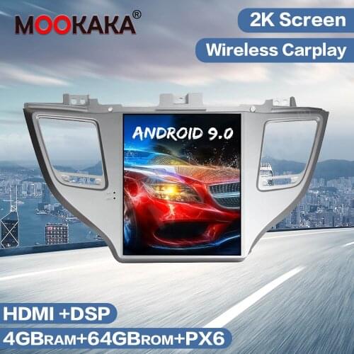 Tesla Style Android 9.0 PX6 4GB 64GB Car Radio GPS Navigation For Hyundai IX35/Tuscon 2016-2018 Multimedia Player Auto Stereo HD