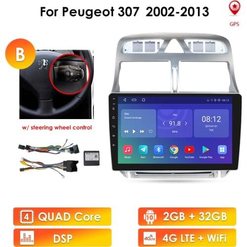 Android 10 4G 64G Car Radio GPS Player for Peugeot 307 307CC 307SW 2002-2013 Stereo 4G LTE Video AutoRadio Navigation Multimedia