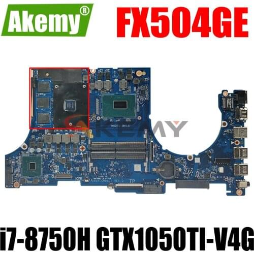 For ASUS TUF Gaming FX504GE FX504G FX80G laptop motherboard with i7-8750H CPU GTX1050TI-V4G FX504GE notebook mainboard test 100