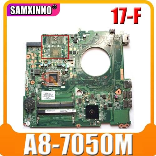 Akemy DAY21AMB6D0 REV:D FOR HP PAVILION 17-F 17-P Mainboard Notbook PC A8-7050M CAN FIT DAY23AMB6F0 REV:F 809986-601 Test Ok