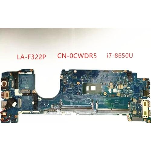 FOR Dell Latitude 7490 Laptop Motherboard CWDR5 0CWDR5 CN-0CWDR5 W/ i7-8650U（SR3L） CPU LA-F322P DDR4 100% well working