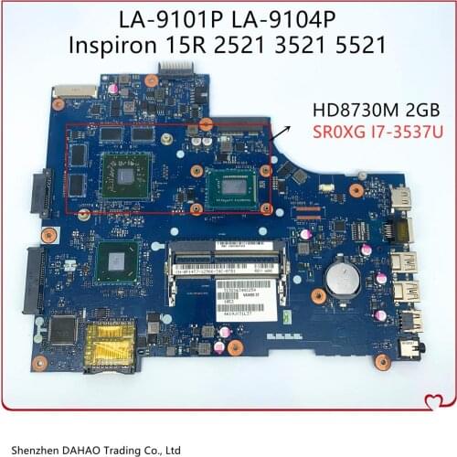For DELL inspiron 15R 3521 5521 LA-9101P LA-9104P CN-00P55V 00P55V Laptop Motherboard with I7-3537U cpu and HD8730M 2GB Tested