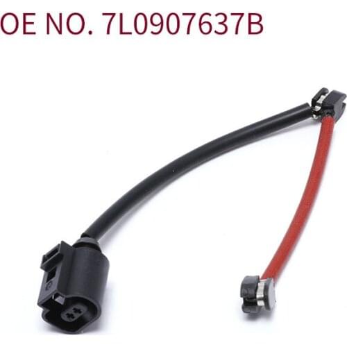 Fit For CAYENNE (9PA) TOUAREG (7LA, 7L6, 7L7) brake alarm line OE:7L0907637B 7L0907637C 95561236520 95561236530 1987473013