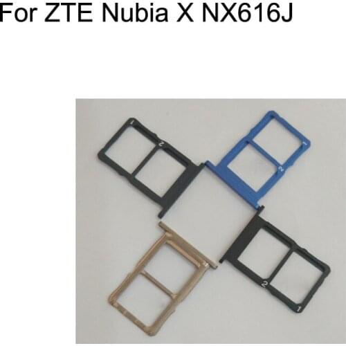 For ZTE Nubia X NX616J New Original SIM SD Card Holder Sim Tray Reader For ZTE NubiaX NX616J Cell Phone