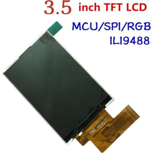 3.5 inch TFT LCD screen ILI9488 HVGA 320*480