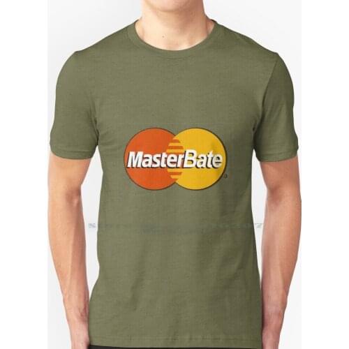 Mastercard To Masterbate - Funny Things T Shirt 100% Pure Cotton Awsome Funny Masterbate Mastercard Strange