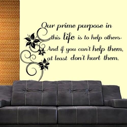 Our Prime Purpose In This Life Is To Help Others Wall Sticker Removable Flower Wall Decals Vinyl Living Room Home Decor