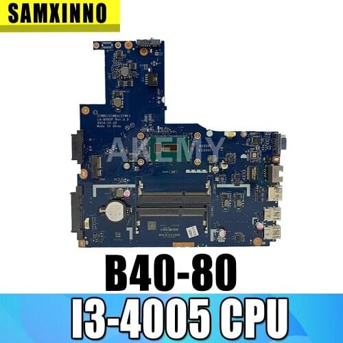 SAMXINNO ZIWB2/ZIWB3/ZIWE1 LA-B092P Rev:3.0 motherboard For Lenovo B40-80 Laptop motherboard ( For intel I3-5005U ) 100% tested