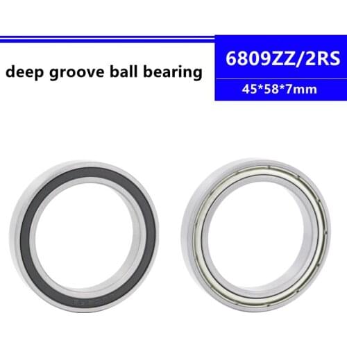20pcs 6809ZZ 6809-2RS 6809Z 6809-2Z 6809RS 6809 61809 ZZ 45*58*7mm thin wall deep groove ball bearing 45x58x7 mm