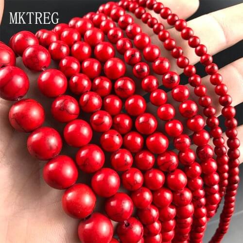 MKTREG Synthetic Red Turquoises Beads Round Spacer Loose Stone Bead For Jewelry Making DIY Bracelet Necklace 15'' 4/6/8/10/12mm