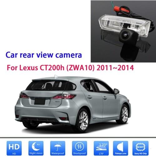 Car Rear View Camera For Lexus CT200h (ZWA10) 2011~2014 HD 1280x720P 175° Starlight Night Vision Vehicle Rear View Camera For