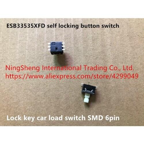 Original new 100% ESB33535XFD self locking button switch lock key car load switch SMD 6pin