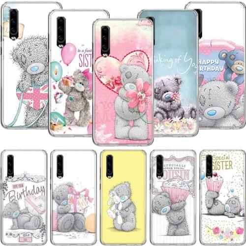 Teddy Me To You Bear Phone Case For Huawei P30 P40 P20 P10 Mate 20 10 30 Lite Pro P Smart Z Plus Printing Cover Coque Shell