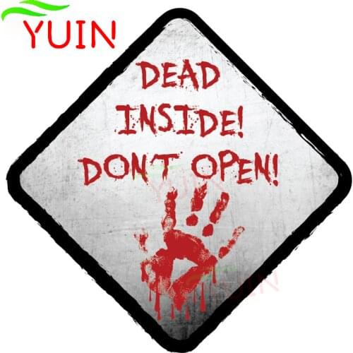 Car Sticker Bloody DEAD INSIDE DONT OPEN ZOMBIE Decal PVC Bumper Decoration Accessories High Quality Waterproof Decals 14*14cm
