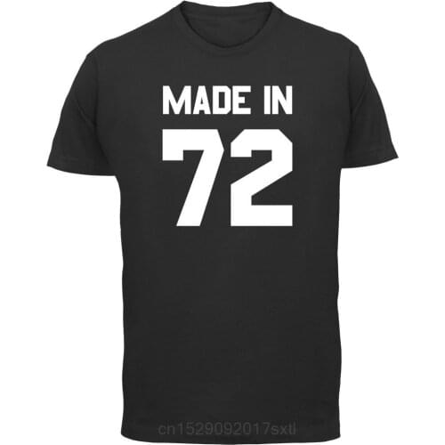 Made In '72 - Mens T-Shirt - 13 Colours - 44th Birthday - Present - Gift -1972 Print T Shirt Mens Short Sleeve Hot Tops Tshirt