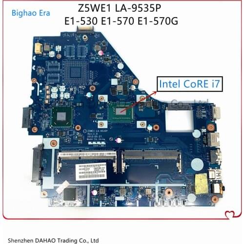 Z5WE1 LA-9535P Mainboard For Acer Aspire E1-530 E1-570 E1-570G Notebook Laptop Motherboard With i7-3517U I7-3537U 100% Full Test