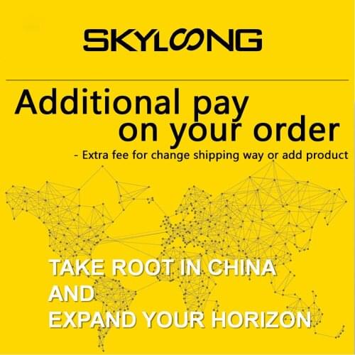 SKYLOONG Additional pay on your order ( Use for change shipping way / add product / change product )