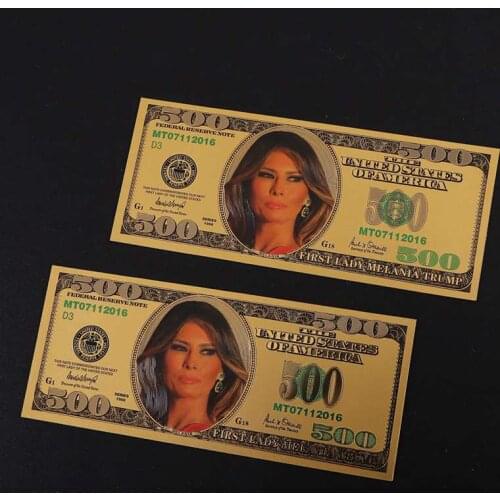 America First Lady Melania Trump 500 US Dollars Gold Plated Bill Novelty Banknote