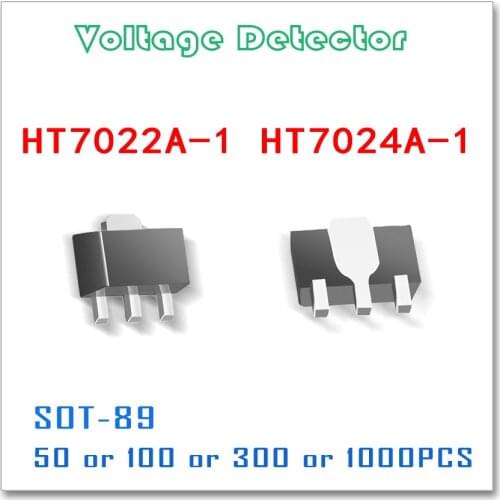 SOT-89 HT7022 HT7024 50PCS 100PCS 300PCS 1000PCS Tolerance 3% Voltage Detector Original High quality HT7022A-1 HT7024A-1