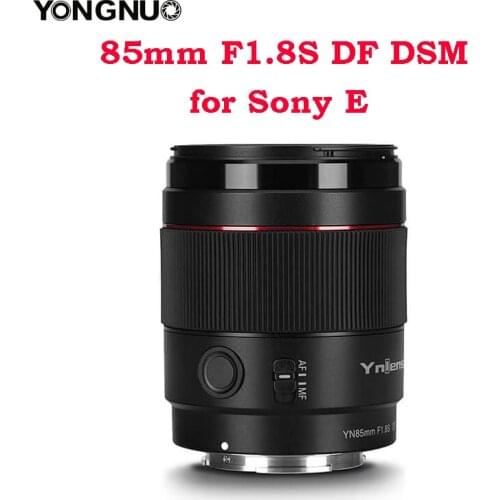 Yongnuo YN 85mm YN85mm F1.8S DF DSM AF MF Focus Mode Large Aperture Camera Lens Len for Sony E mount A7II A6600 A6500 A9 A7RII