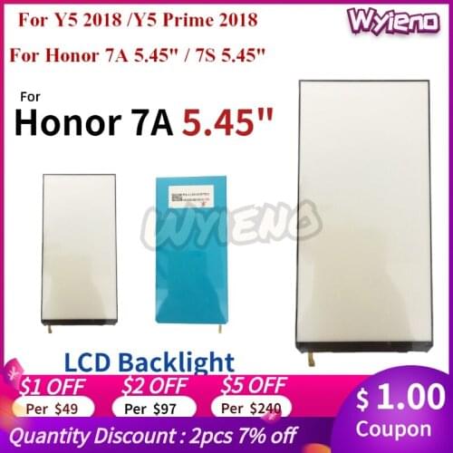 Wyieno 100% Tested Top LCD Display Backlight Film For Huawei Y5 Prime 2018 Honor 7A 5.45" 7S LED Back light 5pcs/lot