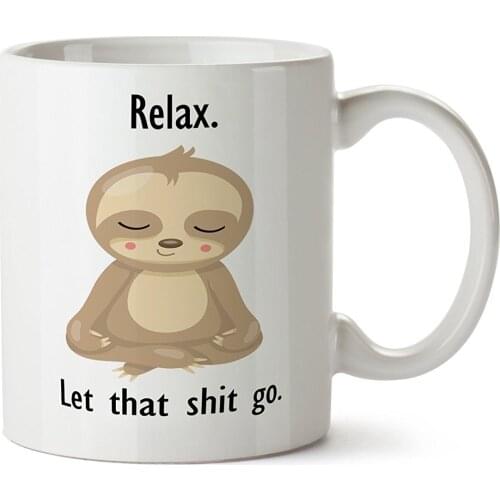 Relax Let That Shit Go Meditating HaiZhen Sloth Coffee Mug 11 Ounce