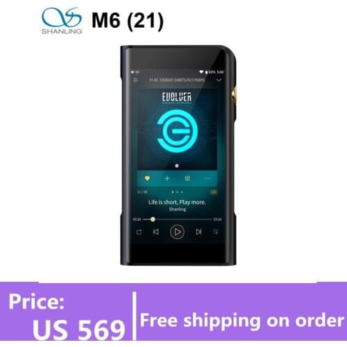 SHANLING M6 21 New Version MQA Support Portable Hi-Res Music Player DSD512 32bit/768kHz Dual ES9038Q2M DAC 3.5/2.5/4.4mm Outputs