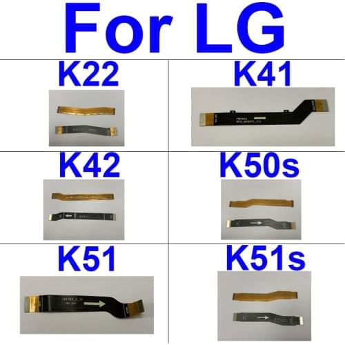 LCD Display Mainboard Flex Cable For LG K41 K51 Motherboard Main Board Connector Flex Ribbon Repair Replacement Parts