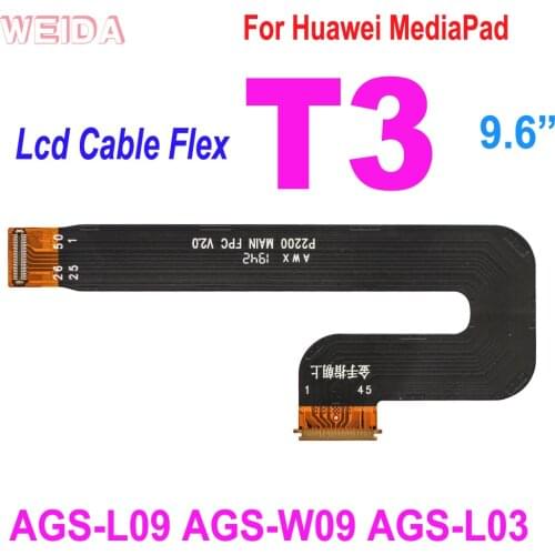 1 PCS T3 Lcd Cable Flex Cable LCD Motherboard Cable For Huawei MediaPad T3 10 AGS-L09 AGS-W09 AGS-L03 LCD Screen Cable Replace