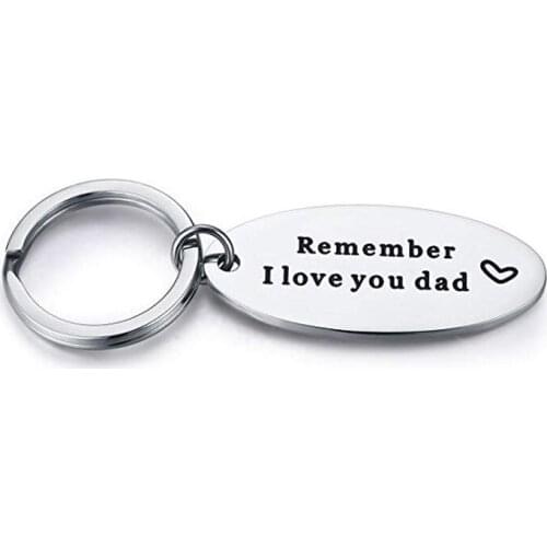 Fashion Remember I Love You DAD Keychain Engraved Stainless Steel Charms Keyring Jewelry Gifts for DAD Father Best Gift