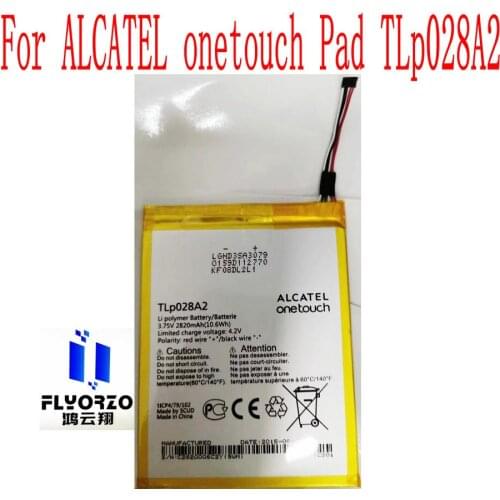 New High Quality 2820mAh TLP028A2 Battery For ALCATEL onetouch Pad TLp028A2 Mobile Phone