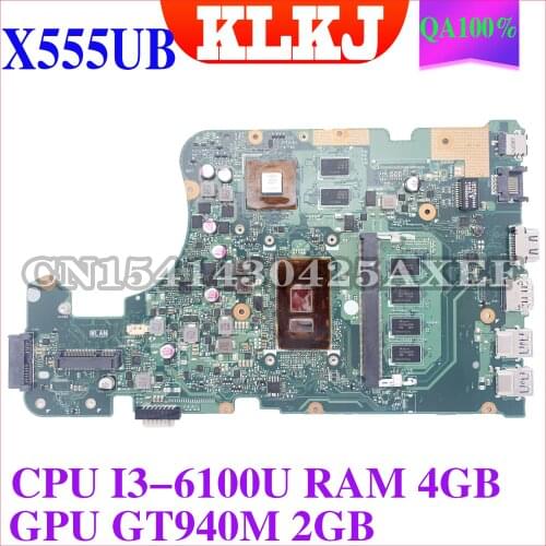 KLKJ X555UB Laptop motherboard for ASUS X555UB X555UF X555UQ F555U original mainboard 4GB-RAM I3-6100U GT940M 2GB