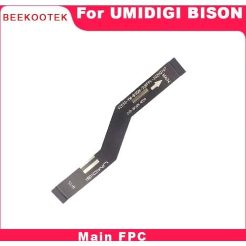 New Original BISON MainBoard FPC Main Ribbon flex cable FPC Accessories replacement parts For UMIDIGI BISON 6.3 inch Cellphone