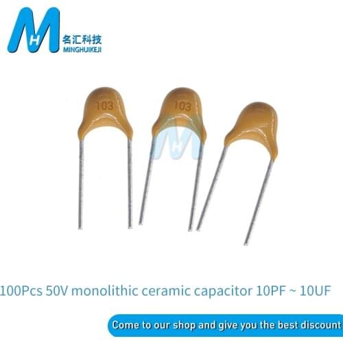 100pcs 50V monolithic ceramic capacitor 10PF ~ 10UF 22PF 47NF 220NF 1NF 4.7UF 1UF 100NF 330NF 0.1UF 102 104 105 106 103 473 334