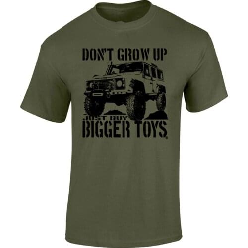 Summer Don't Grow Up Just Buy Bigger Toys T-shirt Funny 4X4 Off Road Mudding Mens Cotton O Neck TShirt Funny Brand Clothing Tee