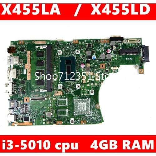 X455LA EDP i3-5010CPU 4GB RAM Mainboard For Asus X455L X455LJ X455LN X455LD A455L F455L K455L Laptop Motherboard Test 100% OK